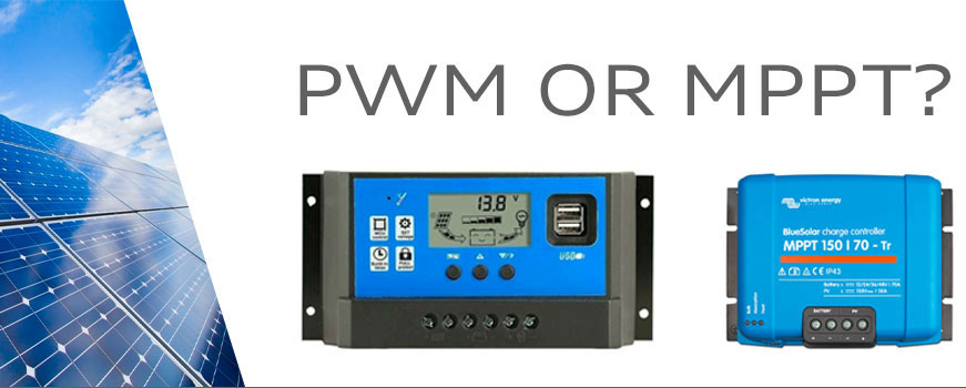 Chọn bộ điều khiển sạc năng lượng mặt trời PWM hay MPPT?